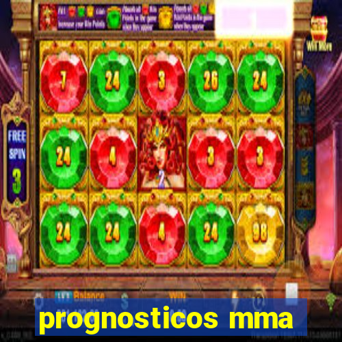 prognosticos mma